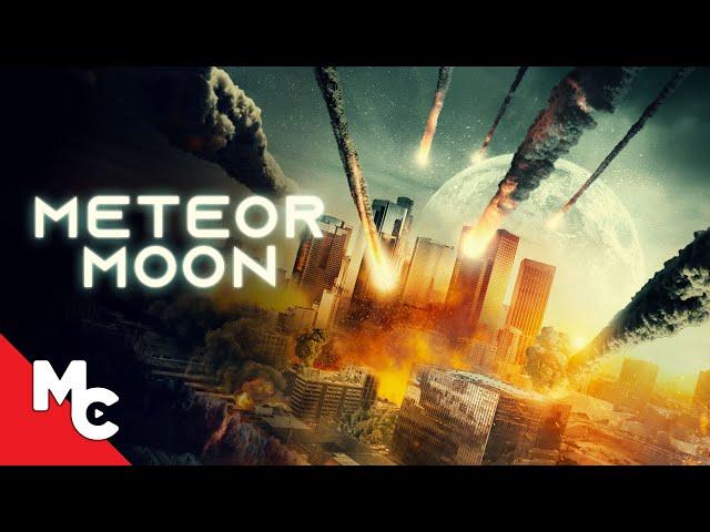 Meteor Moon | Full Movie | Action Sci-Fi Disaster | EXCLUSIVE!