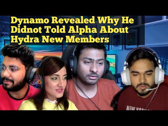 Dynamo revealed why he didnot told Alpha About hydra new members | Hydra Official