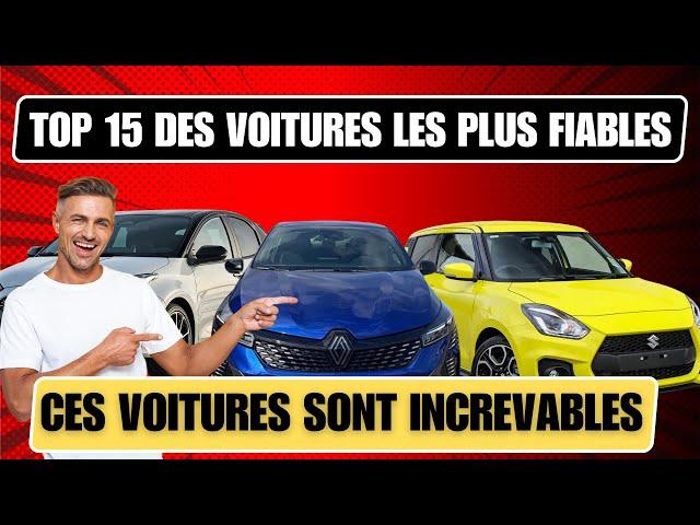 TOP 15 des VOITURES les PLUS FIABLES de 2025: Ne les RATEZ PAS !