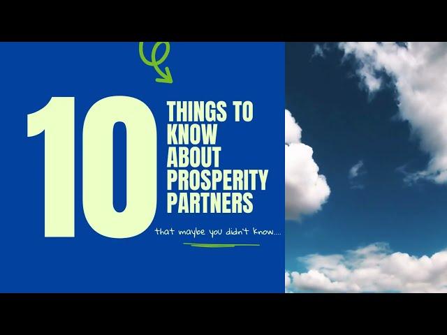 10 Things to Know About Prosperity Partners