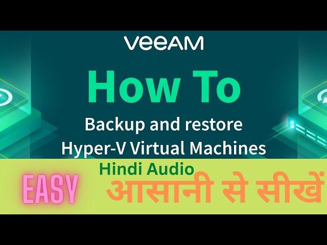 Veeam Backup & Replication - #1 Hyper-V Backup & Recovery