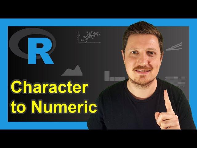 How to Convert a Character to Numeric in R | String Vector & Data Frame Column | as.numeric Function