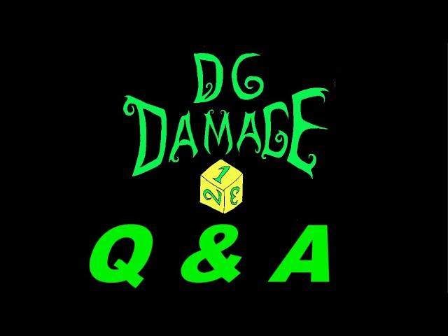 D6Damage Q&A Pt1