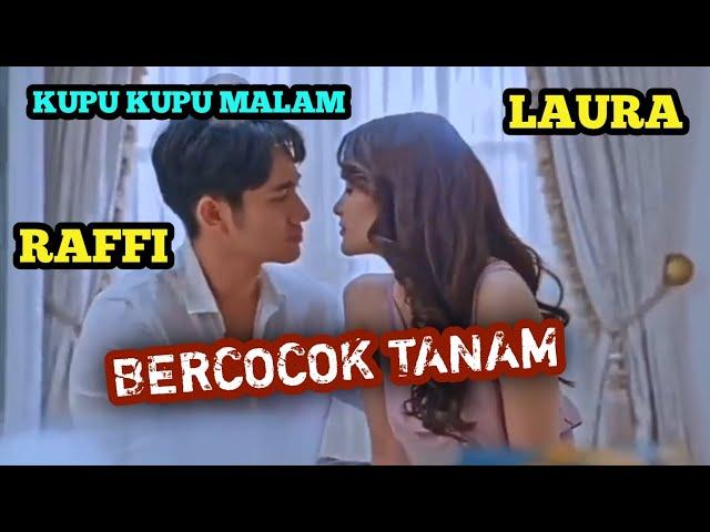 KUPU KUPU MALAM EPISODE 7B raffi vs laura