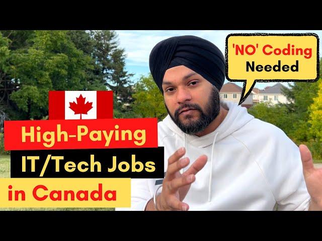 High Paying IT/Tech Jobs in Canada  with 'NO' coding required | Gursahib Singh Canada