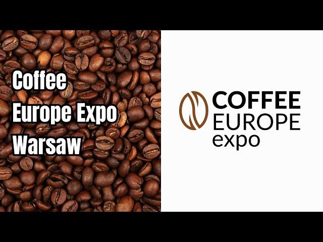 Coffee Europe Expo Warsaw