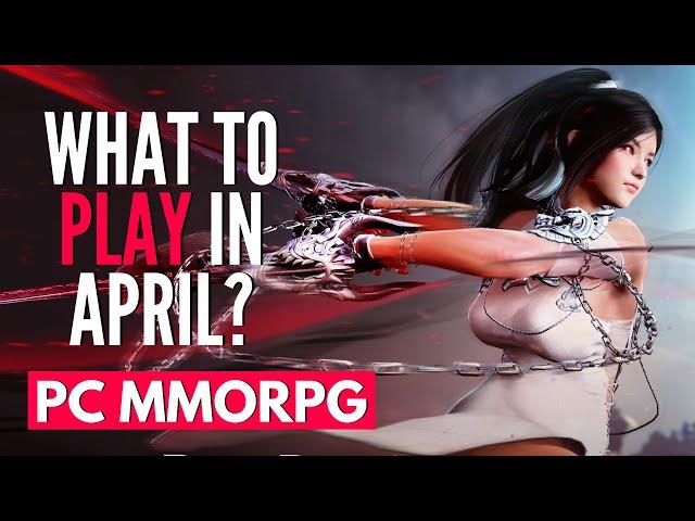 The Best MMORPG PC Games Worth to Play In April 2022! Most Popular and Played Games For A Reason...