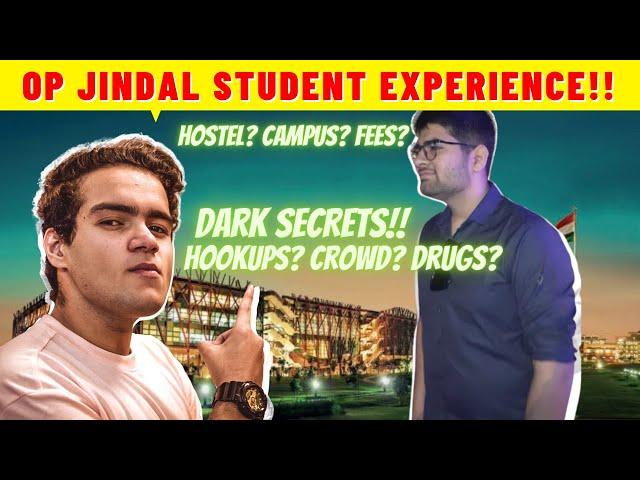 OP Jindal Global University Student Experience | OP Jindal  - Hostel, Fees, Hookups, crowd, drugs |