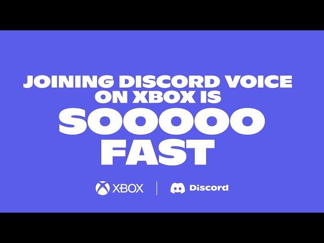 Joining Discord on Xbox is faster