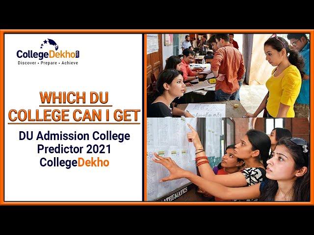 DU College Predictor 2021:  Which DU College Can I Get