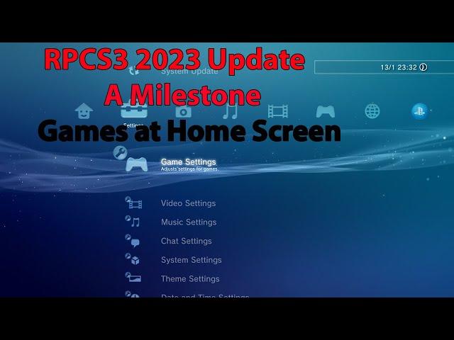 RPCS3 New Update A Milestone Now Games Showing at Home Screen