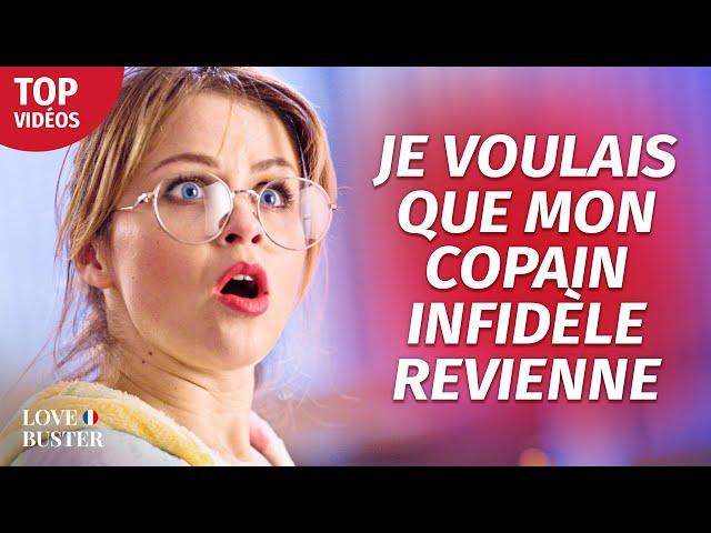 Je Voulais Que Mon Copain Infidèle Revienne | @LoveBusterFrance