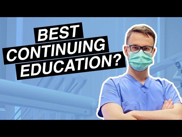 Best Continuing Education for New Dentists