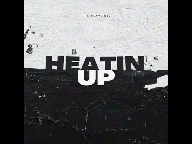 @trash-gang  type beat. "Heatin Up"  2023 | f r e e.