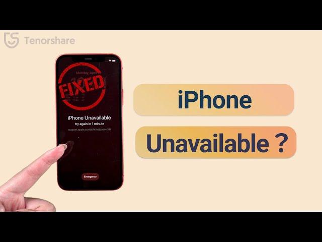 iPhone Unavailable？Why And How to Fix iPhone Unavailable Error