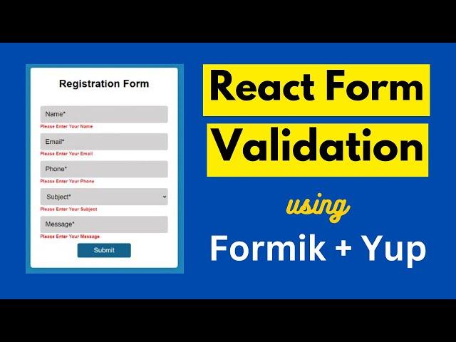 Form Validation in React JS using Formik and Yup