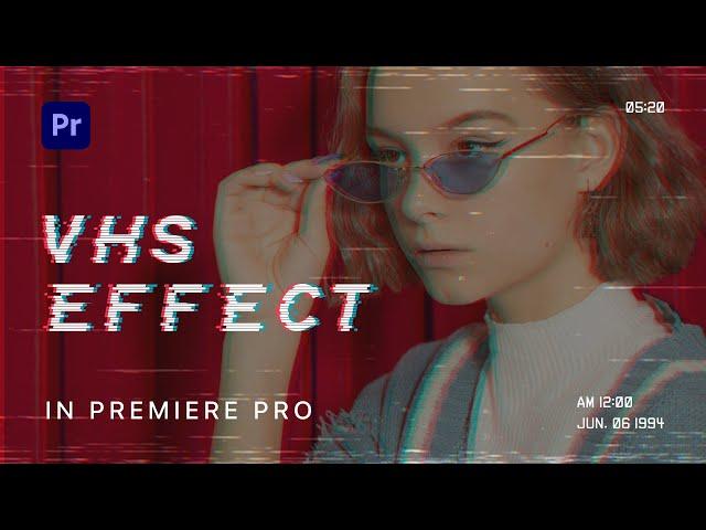 Create Retro VHS & VCR Effect  | Premiere Pro tutorial