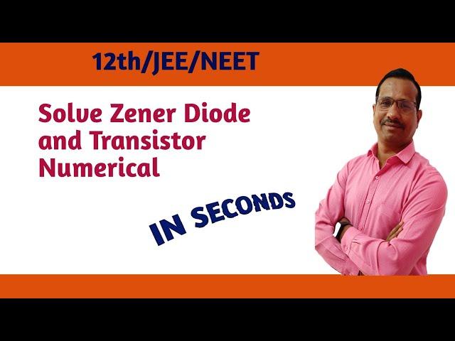 Solve Zener Diode and Transistor Question in seconds || Transistor and Zener Diode Tricks for NEET