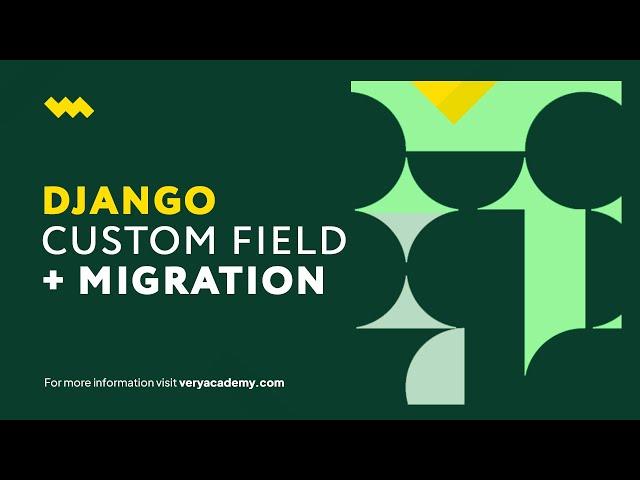 Creating and Migrating Custom Fields with Database Side Validation | Django Migrations