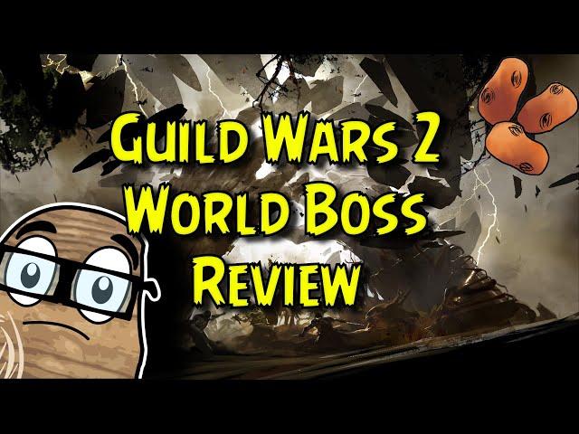 Guild Wars 2's Best And Worst World Bosses? (Core)