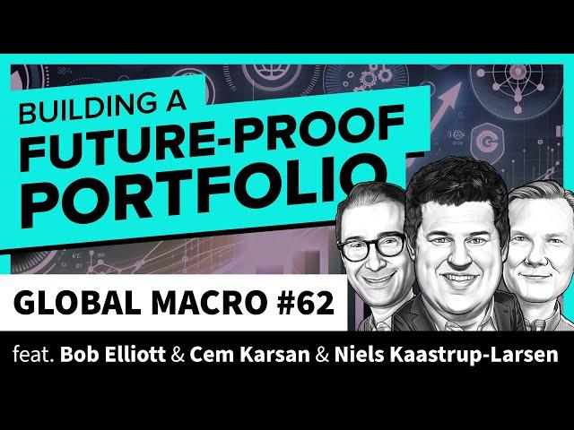 Building a Future-Proof Investment Portfolio | Global Macro 62