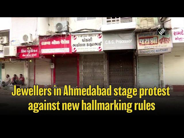 Jewellers in Ahmedabad stage protest against new hallmarking rules