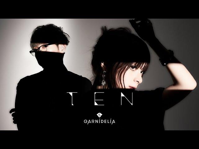 【MV】GARNiDELiA「ーTENー」