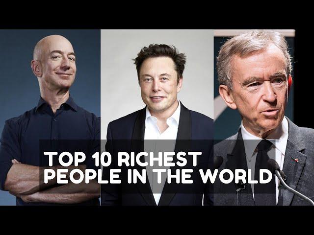 TOP 10 RICHEST PEOPLE IN THE WORLD 2021