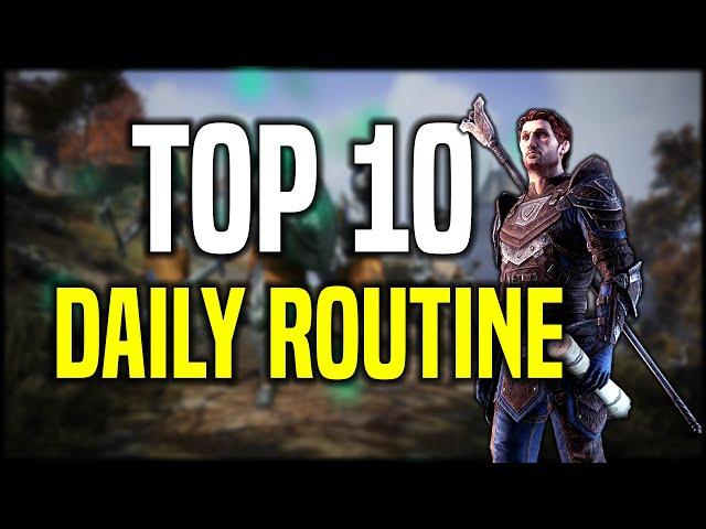 10 Things to do EVERYDAY in ESO
