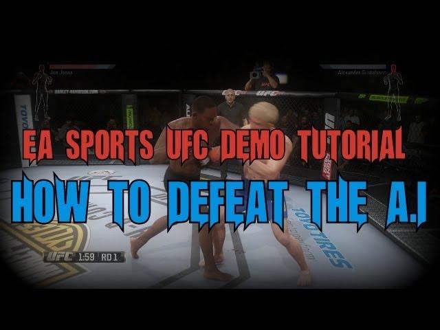 EA Sports UFC Demo - How to easily defeat the A.I