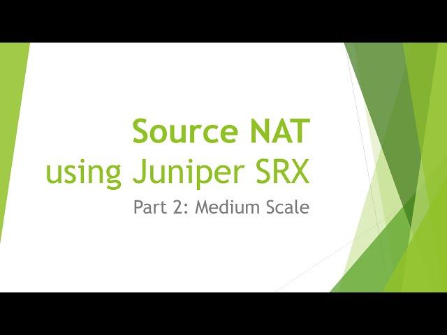 Source NAT Part 2 - Configuration, Design and Lab Demo using Juniper SRX