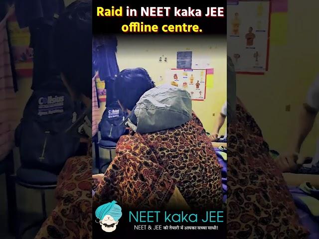 Raid in NEET KaKa JEE offline hostel .