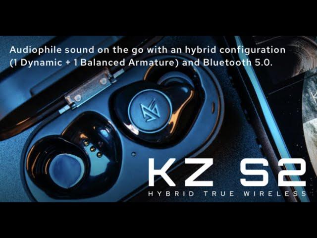 [KZ S2] Next Generation Hybrid TWS In Ear Monitors