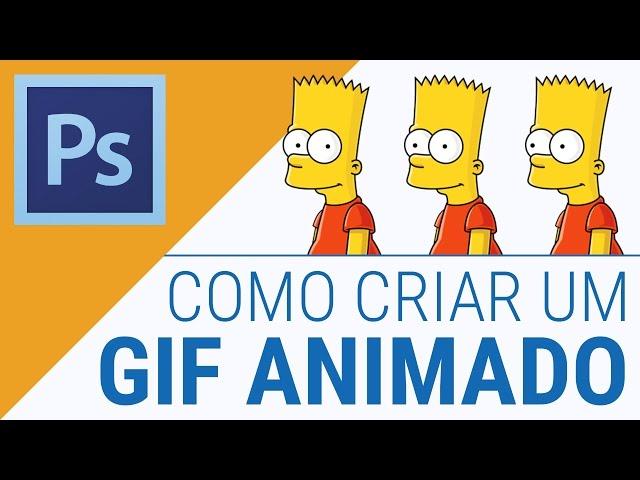 COMO CRIAR UM GIF ANIMADO | PHOTOSHOP