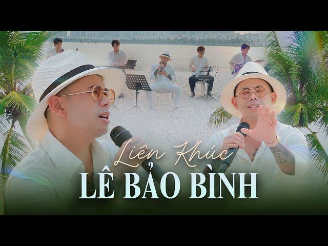 Liên Khúc Top Hits Lê Bảo Bình 2023 - Những Bản Nhạc Trẻ Lê Bảo Bình Phối Mới Hot Tik Tok