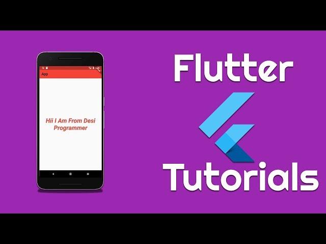 Flutter : Everything About Text Widget | Flutter Tutorials In English By Desi Programmer