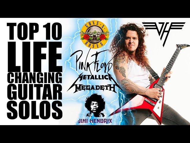 Top 10 Life Changing GUITAR SOLOS!!!