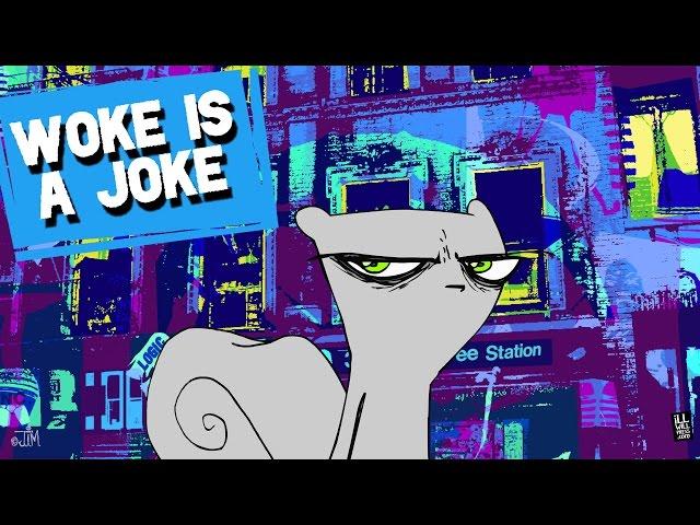 Woke Is a Joke : Foamy The Squirrel