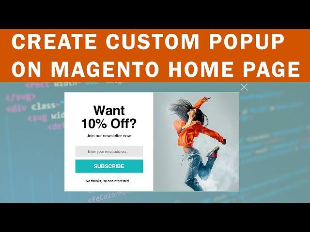 How to create custom popup on homepage in Magento