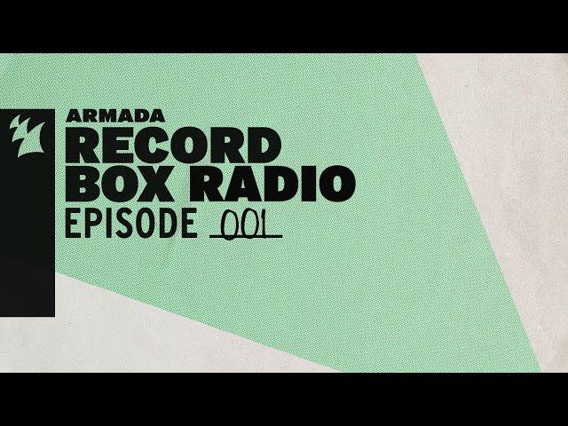 Armada Record Box Radio - Episode 001