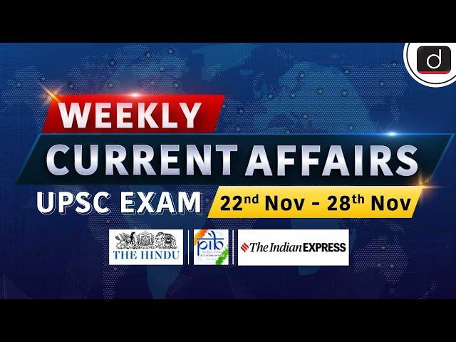 Weekly Current Affairs | 22nd Nov - 28th Nov | Global Plastic Treaty | UPSC | Drishti IAS English