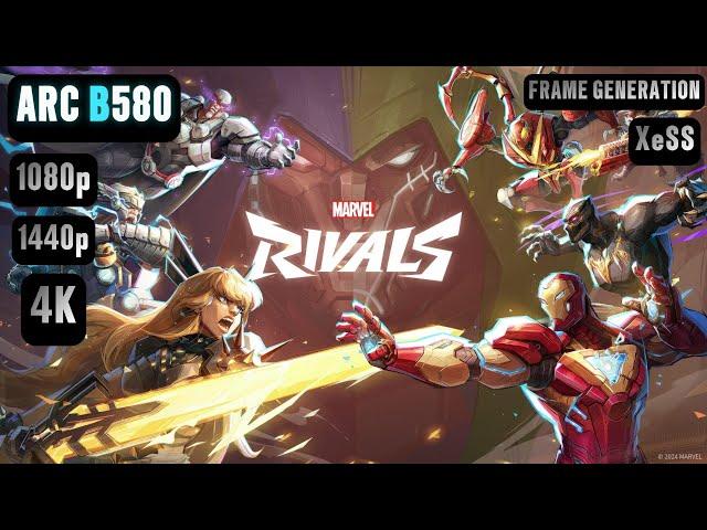 Marvel Rivals ARC B580 FPS TEST | ARC B580 & i5 12400F Benchmark 1080p/1440p/4K