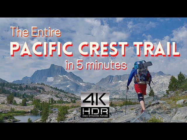 The Entire Pacific Crest Trail in 5 Minutes