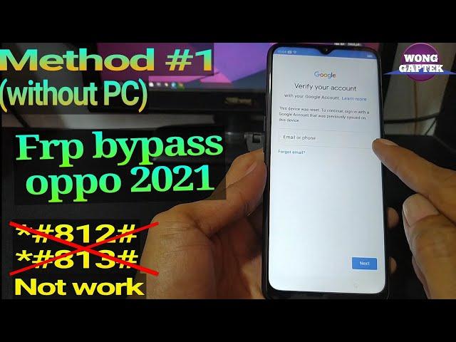 Bypass frp oppo 2021 || frp bypass oppo *#813# not working