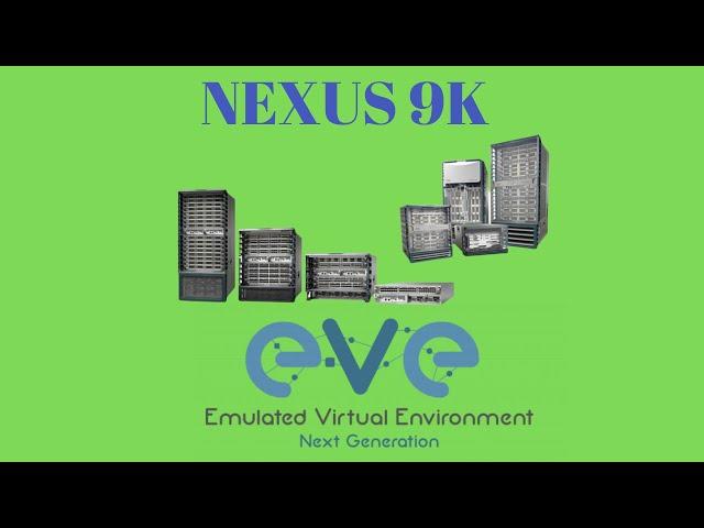 Add Cisco Nexus 9K Switch to EVE-NG