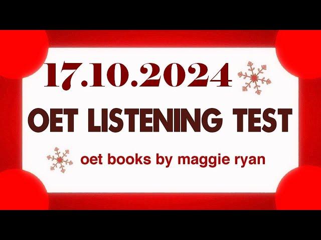 OET LISTENING TEST 17.10.2024 maggie ryan #oet #oetexam #oetnursing #oetlisteningtest