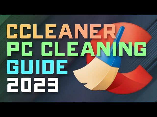 Clean Junk Files off your Computer with CCLEANER - Updated 2023 Complete Tutorial