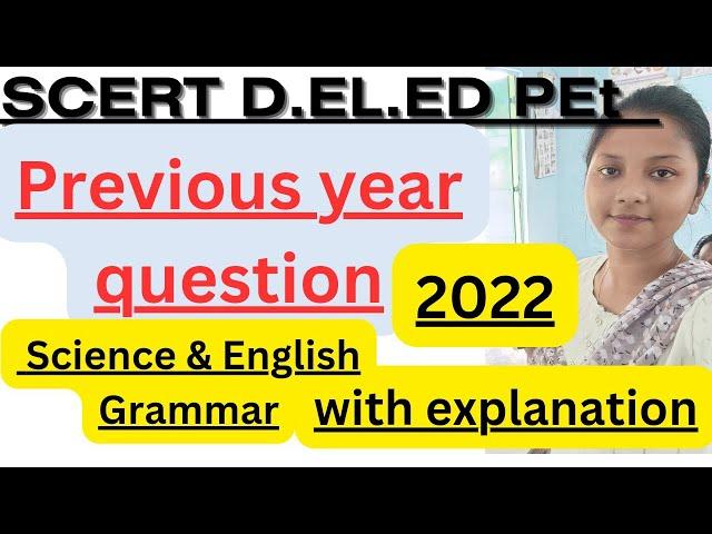 Previous Year Question paper 2022 of SCERT D. EL. ED PET EXAM//Most important with detail discussion