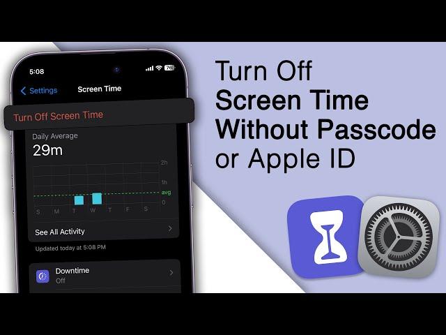 Turn Off Screen Time Without Password/Apple ID on iPhone! [2 Methods]