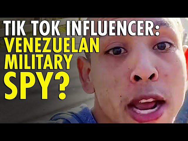 Illegal Migrant TikTok Star Exposed as Venezuelan Military Spy